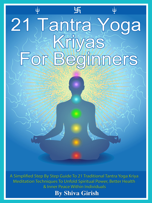 Title details for 21 Tantra Yoga Kriyas for Beginners by Shiva Girish - Available